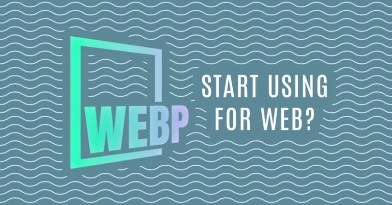 Should you start using WebP?