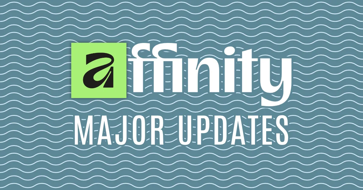 Affinity Major Updates October 2026